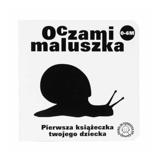 Książeczka kontrastowa Oczami Maluszka ślimak Sierra Madre